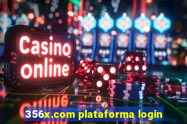 356x.com plataforma login